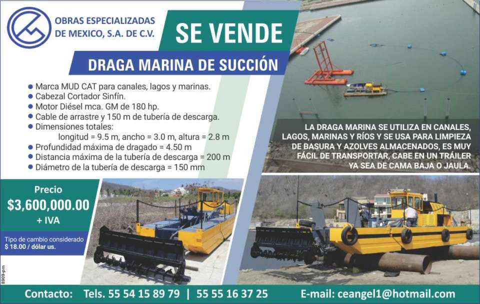 Marca MUD CAT, para canales, lagos y marinas, Cabezal cortador Sinfin, Motor Diesel mca. GM, Cable de arrastre y 150 m. de tuberia de descarga. Dimensiones: L=9.5 m, Ancho= 3.0 m, Altura= 2.8 m